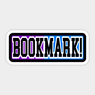 Bookmark 3 Sticker